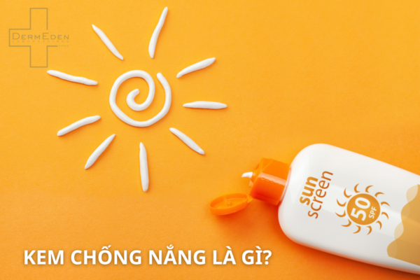 KEM CHỐNG NẮNG LÀ GÌ?